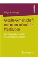 Geteilte Gemeinschaft Und Mann-Männliche Prostitution