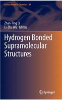 Hydrogen Bonded Supramolecular Structures