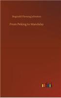 From Peking to Mandalay