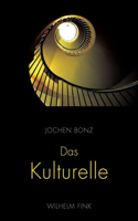 Das Kulturelle