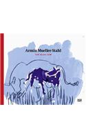 Armin Mueller-Stahl: The Blue Cow