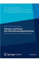 Theorie Und PRAXIS Des Dienstleistungsmarketing