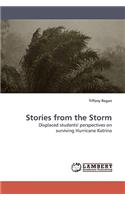 Stories from the Storm: (English)