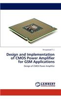 Design and Implementation of CMOS Power Amplifier for GSM Applications