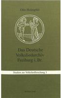 Das Deutsche Volksliedarchiv Freiburg Im Breisgau