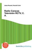 Radio Caracas Television Rctv, C.A.