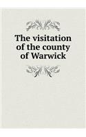 The Visitation of the County of Warwick