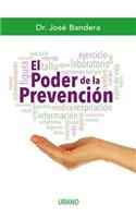 El Poder de La Prevencion