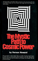 The Mystic Path to Cosmic Power