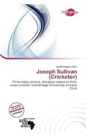 Joseph Sullivan (Cricketer): (English)