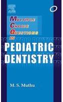 Multiple Choice Questions In Pediatric Dentistry