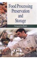 Food Processing Preservation And Storage