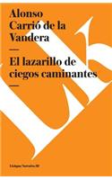 lazarillo de ciegos caminantes