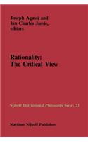 Rationality: The Critical View