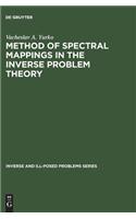 Method of Spectral Mappings in the Inverse Problem Theory
