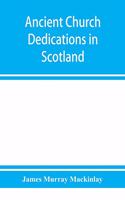 Ancient church dedications in Scotland