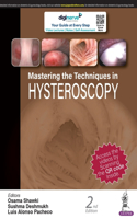 Mastering the Techniques in Hysteroscopy