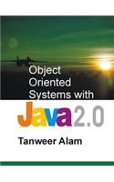 Object Oriented Systems with Java 2.0 (w/CD)