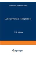 Lymphoreticular Malignancies