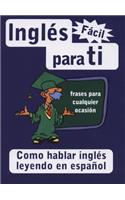 Ingles Facil Para Ti