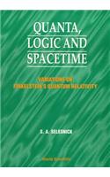 Quanta, Logic and Spacetime: Variations on Finkelstein's Quantum Relativity