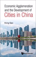 Economic Agglomeration And The Development Of Cities In China