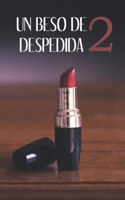 Beso de Despedida 2