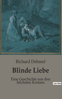 Blinde Liebe