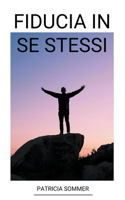 Fiducia in se Stessi