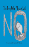Boy Who Always Said No