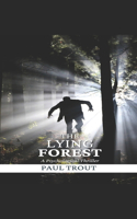 The Lying Forest