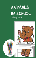 Animals in School Coloring Book