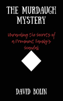 Murdaugh Mystery