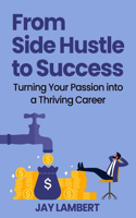 From Side Hustle to Success