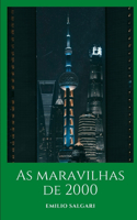 As maravilhas de 2000: Um romance futurista visto pela invenção de Emilio Salgari no ano de 1900