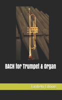 BACH for Trumpet & Organ