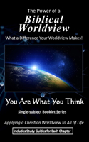 The Power of a Biblical Worldview