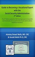Guide to Becoming A Vocational Expert with the Social Security Administration 2nd Edition