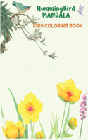Hummingbird Mandala Kids Coloring Book: beautifully illustrated