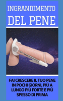 Ingrandimento Del Pene {ITALIAN edition}
