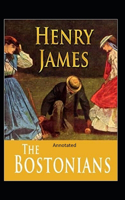 The Bostonians- By Henry James(Annotated)