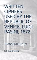 Written Ciphers Used by the Republic of Venice, Luigi Pasini, 1872