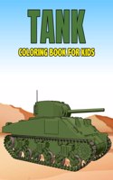 Tank Coloring Book for Kids: Military Tanks Coloring Activity Book for Boys, Girls, Toddler, Preschooler & Kids Ages 4-8