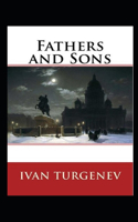 Fathers and Sons-Original Edition(Annotated)