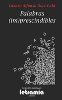 Palabras (im)prescindibles