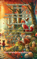 Contes de fées pour enfants Une superbe collection de contes de fées fantastiques. (Volume 16)