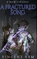 A Fractured Song