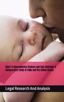 Right To Reproductive Choices and Safe Abortion