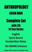 Sosin Mam Anthropology Notes Plus L2A Test Series With Model Answers For UPSC Mains