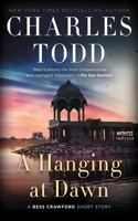 A Hanging at Dawn: A Bess Crawford Short Story(Bess Crawford Mysteries)